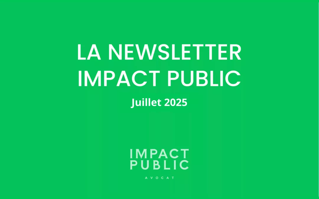 Actualités juridiques – Juillet 2025